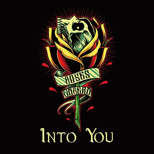 Roses Unread : Into You